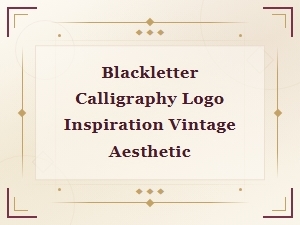 Vintage Blackletter Calligraphy Logo Design Inspiration